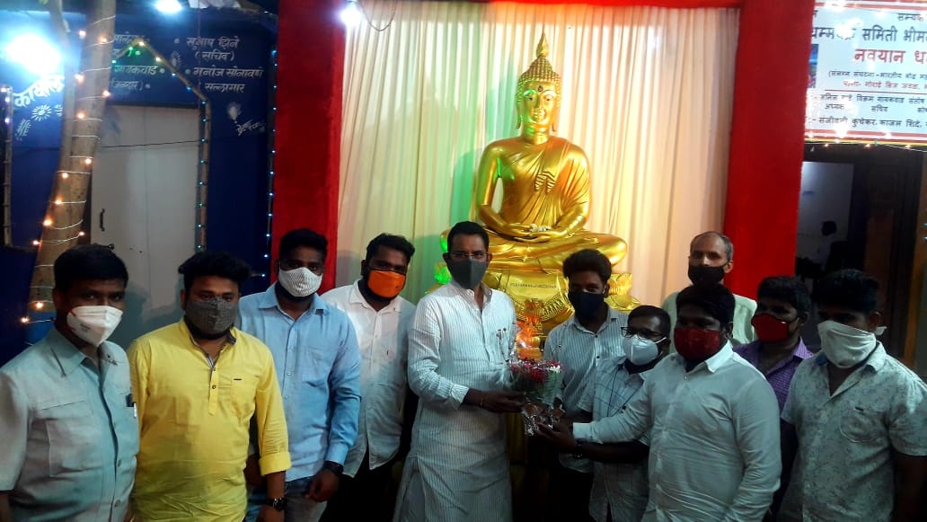 On the occasion of Buddha Purnima, visited the Bhim Shakti Mitra Mandal at Bhimnagar, Ward No. 16, Gorai-1, Borivali  (W) and worshipped the Idol of Lord Gautam Buddha.