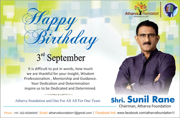 Atharva Foundation family wishes you a very Happy Birthday, Sir.